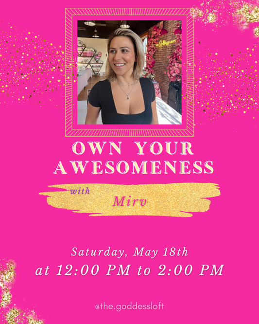 Own Your Awesomeness with Mirv